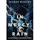 In Mercy, Rain: A Tor.Com Original