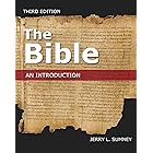 The Bible: An Introduction: An Introduction, Third Edition