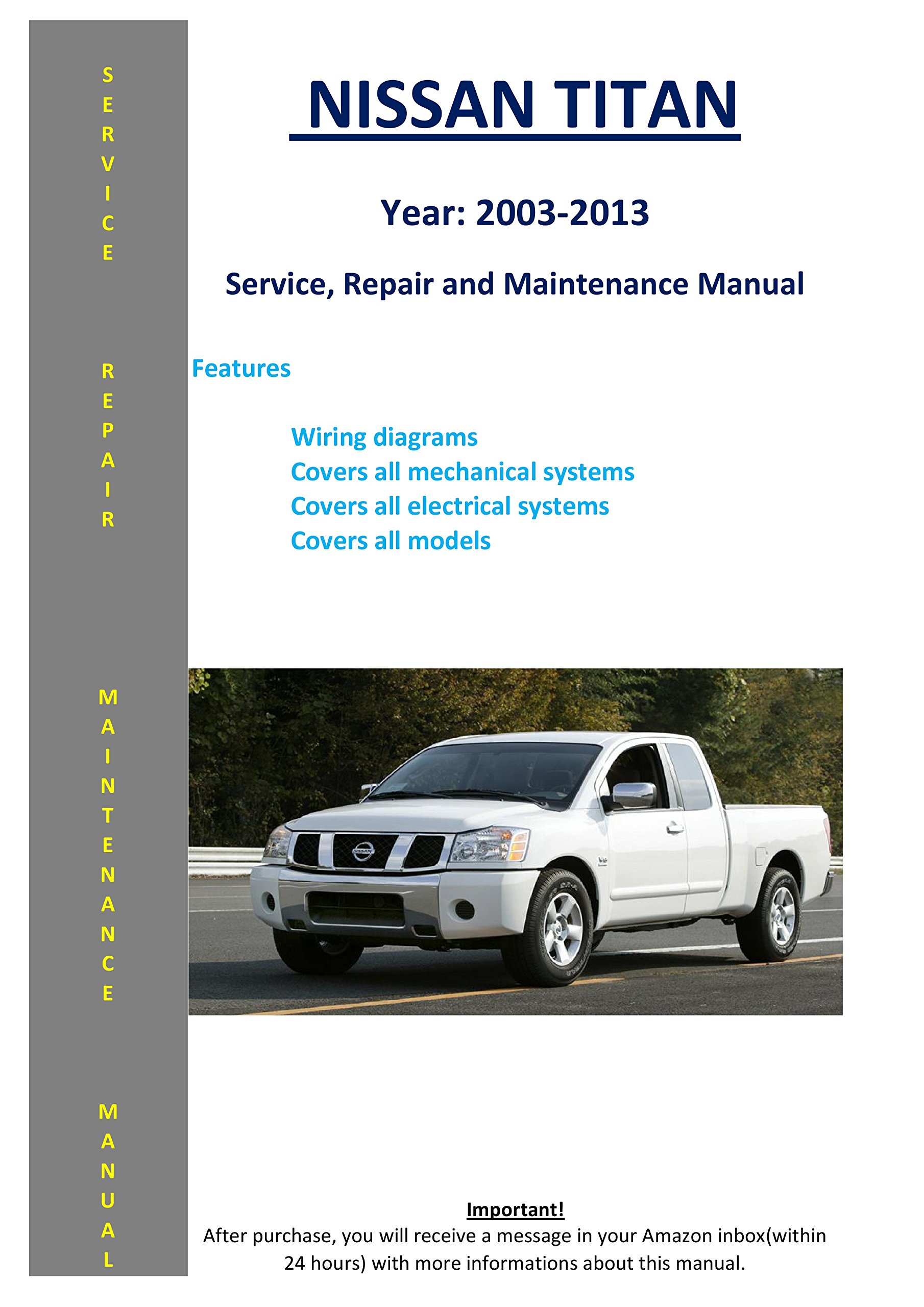 Nissan Titan 2003-2013 Service Repair Workshop Maintenance Manual: SoftAuto  Manuals: 5442222524554: Amazon.com: Books