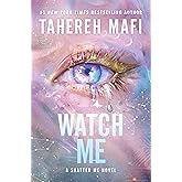 Watch Me: A Good Morning America YA Book Club Pick (Shatter Me: Series Two, 1)