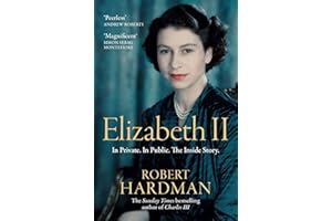 Elizabeth II: In Private. In Public. The Inside Story.