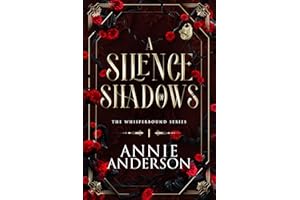 A Silence of Shadows (Whisperbound Book 1)