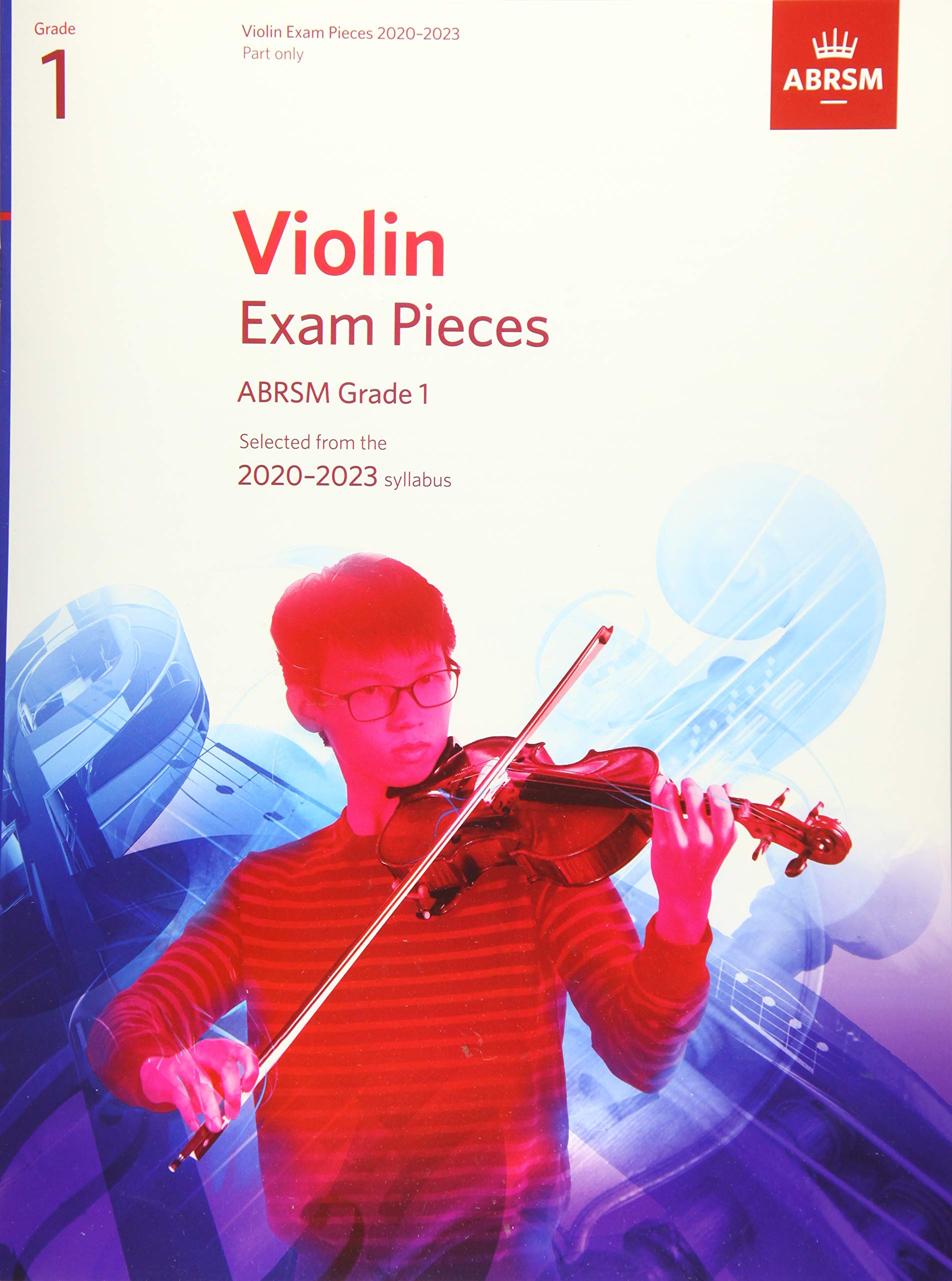 Violin Exam Pieces 2020-2023, ABRSM Grade 1, Part: Selected from the 2020-2023 syllabus (ABRSM Exam Pieces)