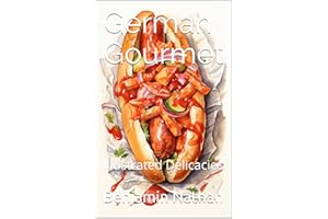German Gourmet: Illustrated Delicacies (Food Illustrated: A Journey in Food Illustrations)