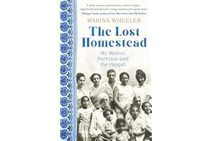 The Lost Homestead: Mahatma Gandhi, my family and the legacy of empire