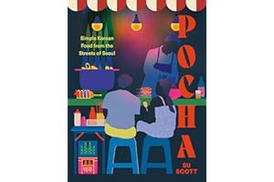 Pocha: Simple Korean Food from the Streets of Seoul