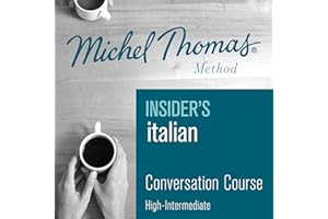 Insider's Italian (Michel Thomas Method) - Full course: Learn Italian with the Michel Thomas Method
