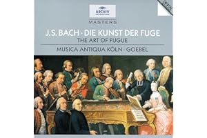 J.S. Bach: The Art of Fugue Die Kunst der Fuge