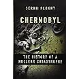 Chernobyl: The History of a Nuclear Catastrophe