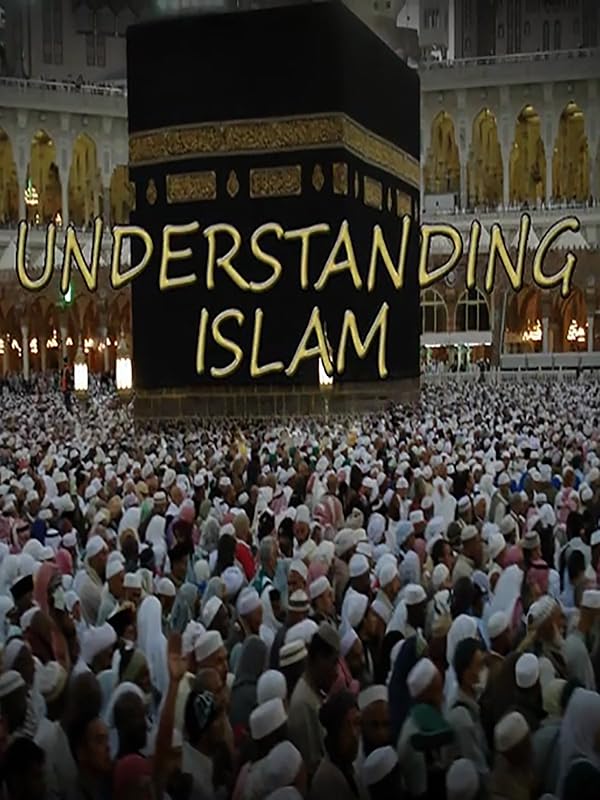 Watch Understanding Islam Prime Video