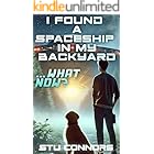 I Found a Spaceship in my Backyard. What now?