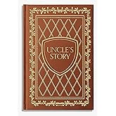 Uncle's Story: A Memory and Keepsake Journal for My Family (Heirloom Story Books and Guided Journals)