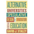 Alternative Universities: Speculative Design for Innovation in Higher Education