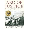 Arc of Justice: A Saga of Race, Civil Rights, and Murder in the Jazz Age