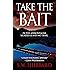 Take the Bait (Frank Bennett Adirondack Mystery Series Book 1)