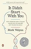 It Didn't Start with You: How Inherited Family Trauma Shapes Who We Are and How to End the Cycle