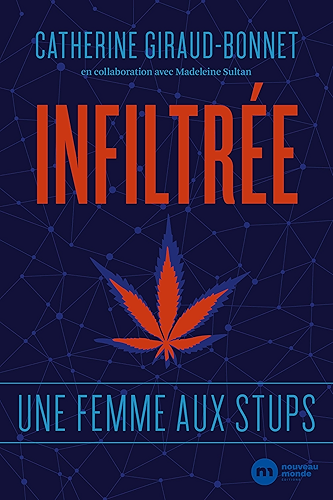 Download Infiltrée: Une flic aux Stups (DOCUMENTS) PDF