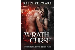 Wrath Curse: Supernatural Battle (Demon Peaks Book 2)