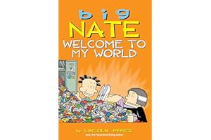 Big Nate: Welcome to My World (Volume 13)