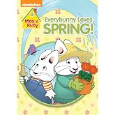 Max &amp; Ruby: Everybunny Loves Spring