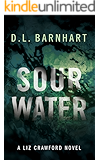 Sour Water (Liz Crawford Trilogy Book 2)