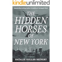 The Hidden Horses of New York: An Equestrian Novel book cover The Hidden Horses of New York: An Equestrian Novel book cover