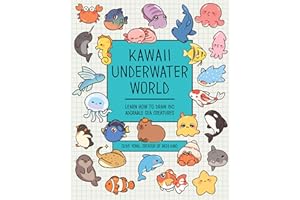 Kawaii Underwater World: Learn How to Draw 80 Adorable Sea Creatures