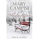 A Family Affair: A Small Town Family Saga (Truth In Lies Book 1)