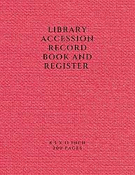 LIBRARY ACCESSION RECORD BOOK AND