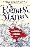 The Furthest Station: A PC Grant Novella (PC Peter Grant)