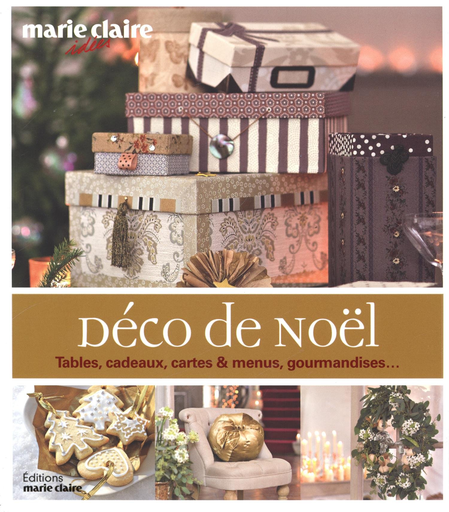 Deco De Noel Tables Cadeaux Cartes Menus Gourmandises Loisirs Creatifs French Edition Amazon Com Books