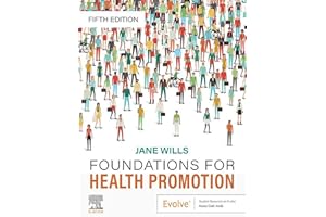 Foundations for Health Promotion - E-Book (Public Health and Health Promotion)