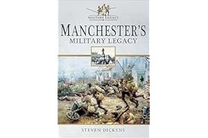 Manchester's Military Legacy