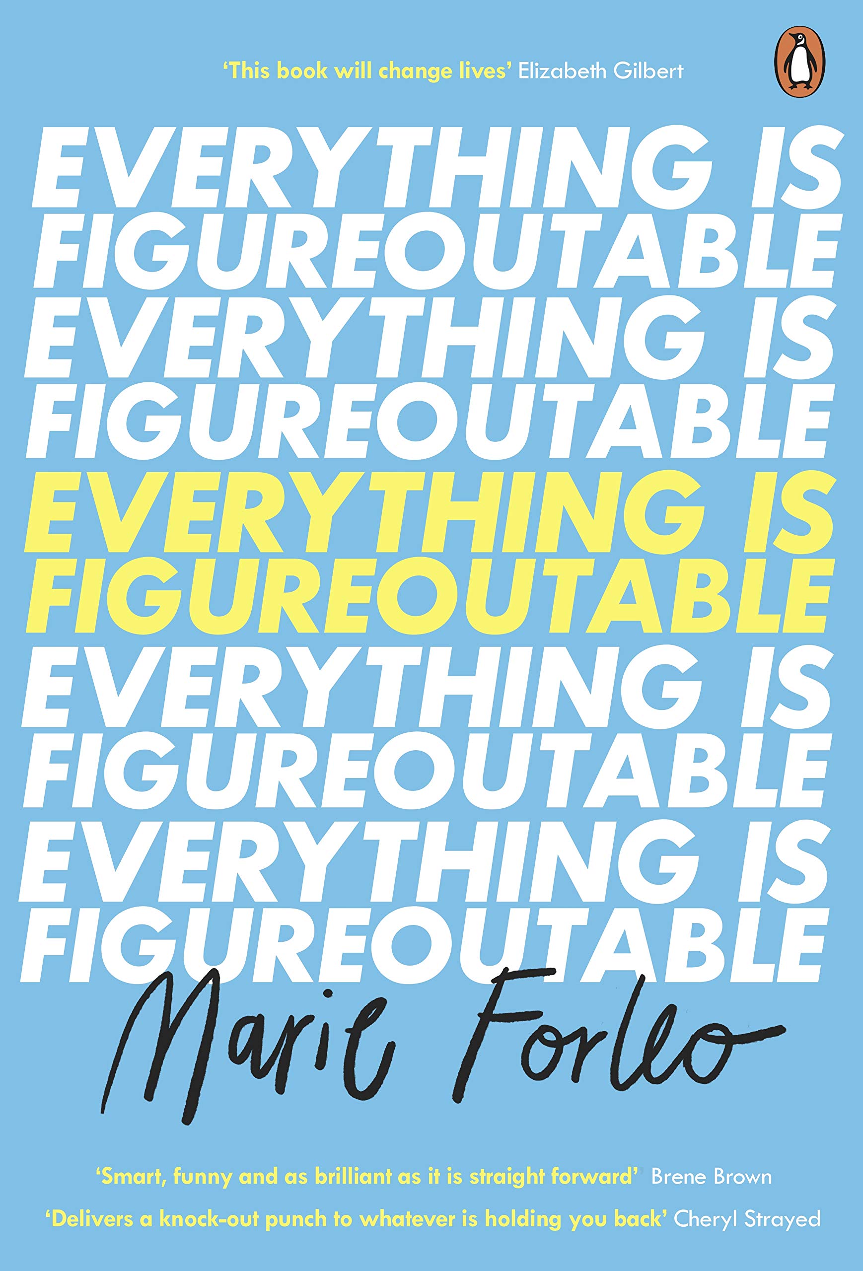 Everything is Figureoutable: The #1 New York Times Bestseller Everything is Figureoutable: The #1 New York Times Bestseller