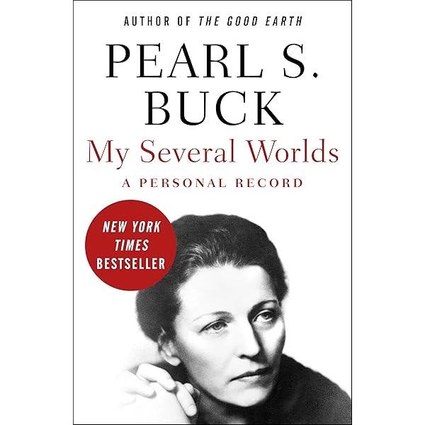 My Several Worlds A Personal Record Ebook Buck Pearl S Kindle Store Amazon Com
