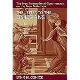 The Letter to the Ephesians (New International Commentary on the New Testament (NICNT))