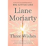 Three Wishes: A Novel