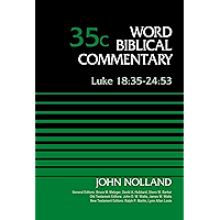 Luke 18:35-24:53, Volume 35C (Word Biblical Commentary) book cover