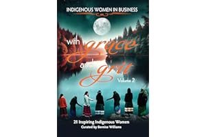 With Grace and Grit Volume 2: Indigenous Women In Business