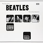 The Complete Beatles Recording Sessions: The Official Story of the Abbey Road Years 1962-1970