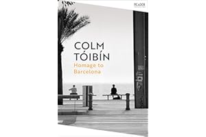 Homage to Barcelona: Gay Lives from Wilde to Almodóvar (Picador Collection)