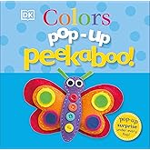 Pop-Up Peekaboo! Colors: Pop-Up Surprise Under Every Flap!