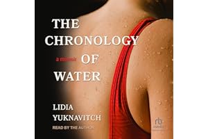The Chronology of Water: A Memoir