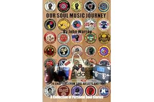 Our Soul Music Journey: A Collection of Personal Soul Stories