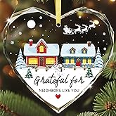 FaCraft Neighbor Gifts Christmas Ornaments 2025 - Xmas Birthday Good Gifts for Neighbors Best Friends Women Men The Neighbors Favor Grateful Heart Shaped Glass Ornament for Christmas Tree Decorations