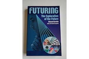 Futuring: The Exploration of Tomorrow