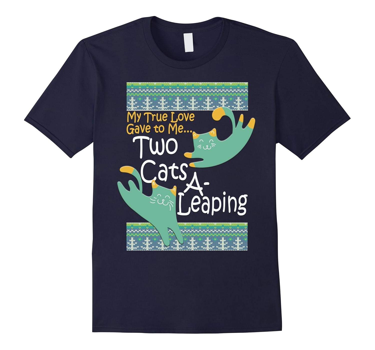 Two Cats A-Leaping Funny Ugly Christmas T-shirt-ANZ