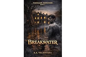 Breakwater (Vauclain Monsters Book 2)