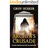 An Archer's Crusade (Lord Edward's Archer series Book 3)