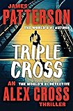 Triple Cross: An Alex Cross Thriller